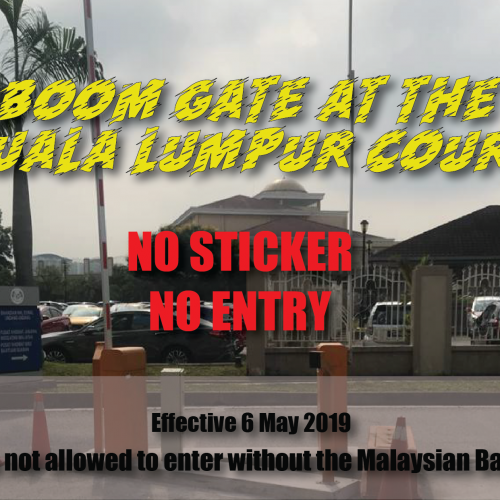 Notification of The New Boom Gate at The Kuala Lumpur Court Complex