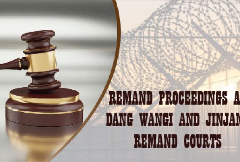 Remand Proceedings At Jinjang Remand Court And Dang Wangi Remand Court