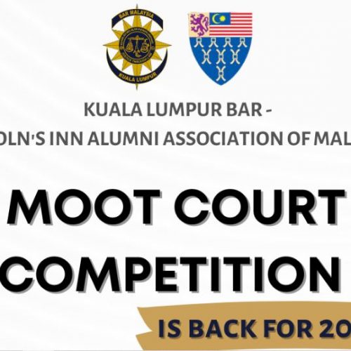 Request For Sponsorship | Kuala Lumpur Bar – Lincoln’s Inn Alumni Association Of Malaysia Moot Court Competition 2022 On 12 And 13 November 2022