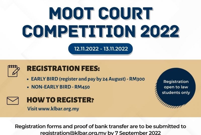 KL Bar-Lincoln’s Inn Alumni Association Of Malaysia Moot Court Competition 2022 On 12 And 13 November 2022