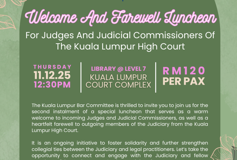 Welcome And Farewell Luncheon For Judges And Judicial Commissioners Of The Kuala Lumpur High Court On 11 December 2025