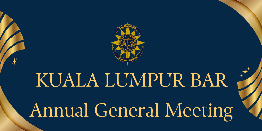 34th Annual General Meeting Of The Kuala Lumpur Bar On 26 February 2026