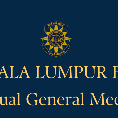 34th Annual General Meeting Of The Kuala Lumpur Bar On 26 February 2026