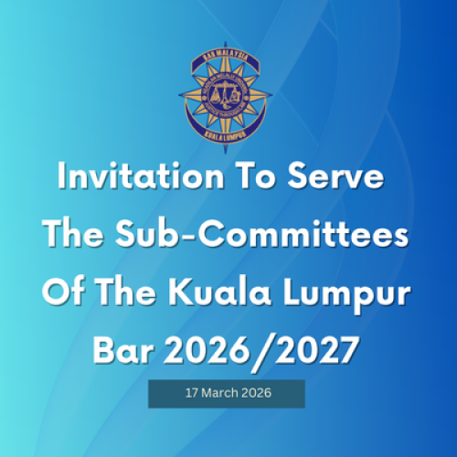 Invitation To Serve The Sub-Committees Of The Kuala Lumpur Bar 2026/2027