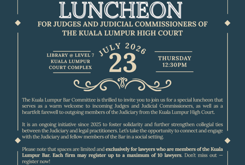 Welcome And Farewell Luncheon For Judges And Judicial Commissioners Of The Kuala Lumpur High Court On 23 July 2026