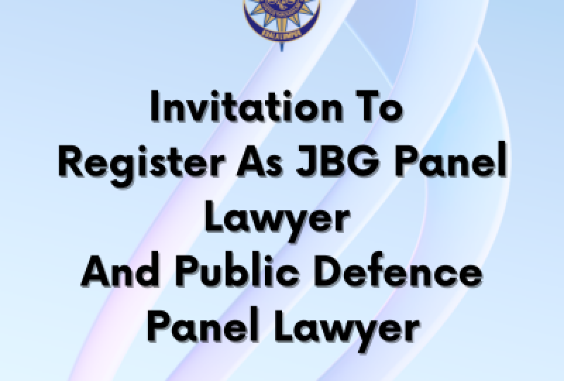 Invitation To Register As JBG Panel Lawyer And Public Defence Panel Lawyer