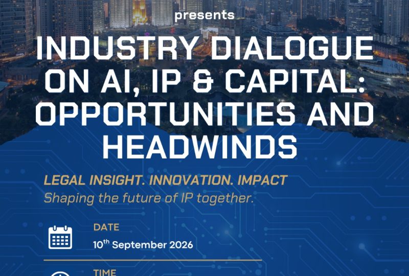 Save The Date | Industry Dialogue On AI, IP & Capital : Opportunities And Headwinds On 10 September 2026