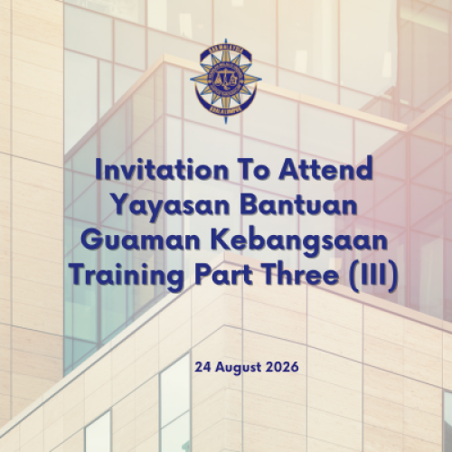 Invitation To Attend Yayasan Bantuan Guaman Kebangsaan Training Part Three (III)